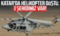 Katar’da Helikopter Kazası: 3 Türk Vatandaşı Şehit Oldu