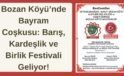 Bozan Köyü’nde Bayram Coşkusu: Barış, Kardeşlik ve Birlik Festivali Geliyor!