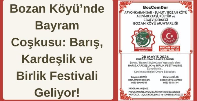 Bozan Köyü’nde Bayram Coşkusu: Barış, Kardeşlik ve Birlik Festivali Geliyor!