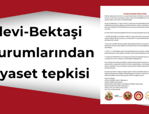 Alevi-Bektaşi Kuruluşlarından Ortak Deklarasyon: “İnancımız Siyaset Üstü Kalmalıdır”