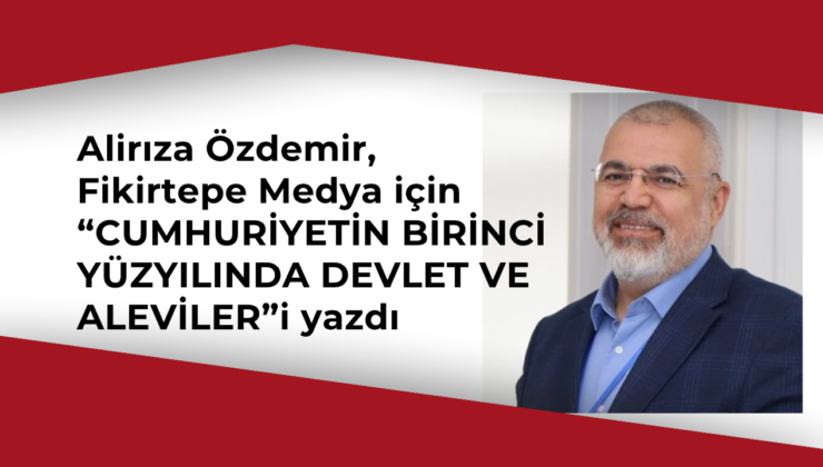 Alirıza Özdemir’den Önemli Makale