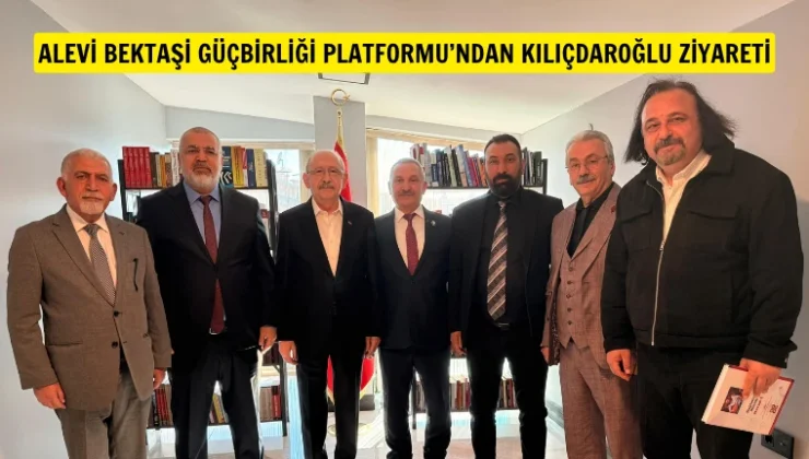 Alevi-Bektaşi Güç Birliği Platformu’ndan Kılıçdaroğlu’na Önemli Ziyaret: “Zihniyet Değişimi Şart”