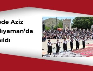 Adıyaman’da Dede Aziz Anma Töreni: Semahlar, Deyişler ve Dualarla 60. Yıl Dönümü Kutlandı.