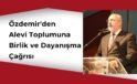 Özdemir’den Alevi Toplumuna Birlik ve Dayanışma Çağrısı